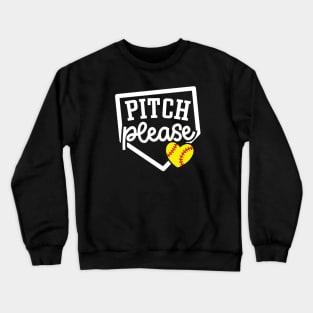 Pitch Please Softball Player Mom Cute Funny Crewneck Sweatshirt